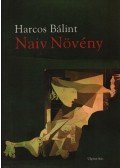 Harcos Bálint - Naiv Növény (dedikált)