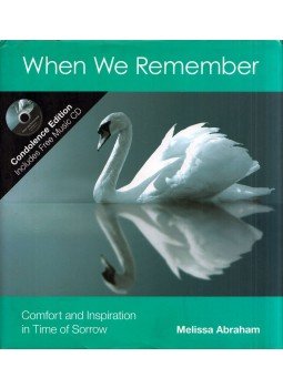 Melissa Abraham - When We Remember: Comfort and Inspiration in Time of Sorrow, Mona Vale, New South Wales 2009 antikvár könyv