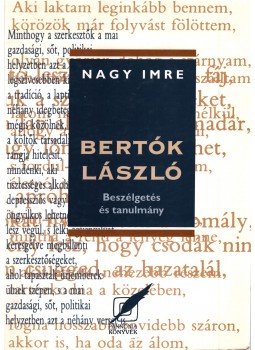 Nagy Imre - Bertók László Nagy Imre - Bertók László, Pécs 1995 antikvár könyv