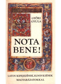 Győri Gyula - Nota bene! Győri Gyula - Nota bene!, Budapest 1988 antikvár könyv