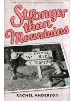 Rachel Anderson - Stronger than Mountains Rachel Anderson - Stronger than Mountains, London 2009 antikvár könyv