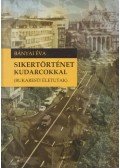 Bányai Éva - Sikertörténet kudarcokkal