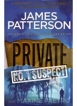 James Patterson, Maxine Paetro - Private No.1 Suspect James Patterson, Maxine Paetro - Private No.1 Suspect, London 2012 antikvár könyv