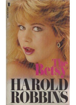Harold Robbins - The Betsy Harold Robbins - The Betsy, 1986 antikvár könyv