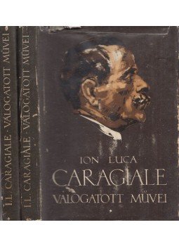 Ion Luca Caragiale - Ion Luca Caragiale válogatott művei I-II., Bukarest 1960 antikvár könyv