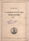 Nagy László dr. - A termelőszövetkezeti tagok háztáji gazdasága
