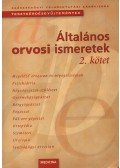 Dr. Szarvas Ferenc - Általános orvosi ismeretek 2. kötet