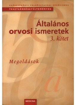 Dr. Szarvas Ferenc - Általános orvosi ismeretek 3.kötet, Budapest 2003 antikvár könyv