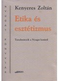 Kenyeres Zoltán - Etika és esztétizmus