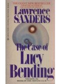 Lawrence Sanders - The Case of Lucy Bending