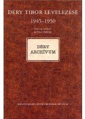 Botka Ferenc - Déry Tibor levelezése 1945-1950