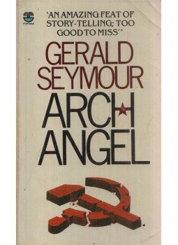Gerald Seymour - Archangel Gerald Seymour - Archangel, 1983 antikvár könyv
