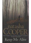 Natasha Cooper - Keep Me Alive