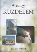 E.G. White - A nagy küzdelem