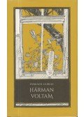 Forgách András - Hárman voltam