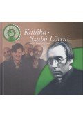 Szabó Lőrinc - Kaláka - Szabó Lőrinc