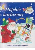 Duzs Mária (szerk.),Molnár Sándor (szerk.) - Hófehér karácsony