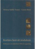 Helena Sablic Tomic,Goran Rem - Kortárs horvát irodalom