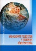 Katona András - Válogatott fejezetek a technika történetéből