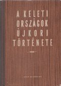 I. M. Rejsznyer (szerk.),B. K. Rubcov (szerk.) - A keleti országok újkori története II.