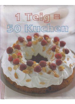 France, Christine - 1 Teig = 50 Kuchen France, Christine - 1 Teig = 50 Kuchen, 0 antikvár könyv