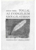 Molnár Miklós - Tollal az evangélium szolgálatában