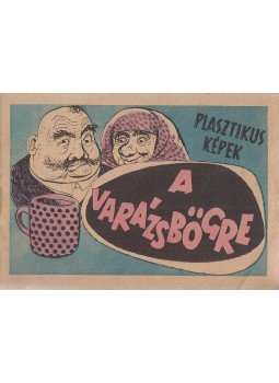 Gordon Éva, Kun Anna - A varázsbögre Gordon Éva, Kun Anna - A varázsbögre, Budapest-Berlin 1958 antikvár könyv