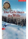 Christopher Ross - Das Geheimnis der Wölfe