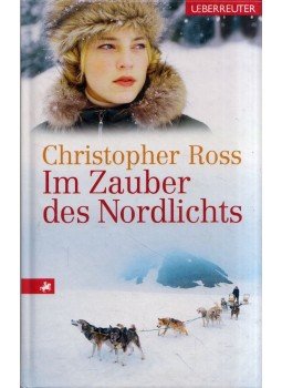 Christopher Ross - Im Zauber des Nordlichts, Wien 2005 antikvár könyv
