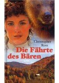 Christopher Ross - Die Fährte des Bären