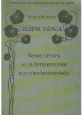 Széman Richárd - Eleink tánca (dedikált)