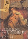 Papp Szilárd - Sigismund von Luxemburg
