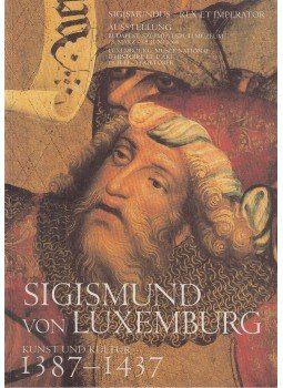 Papp Szilárd - Sigismund von Luxemburg Papp Szilárd - Sigismund von Luxemburg, Budapest 2006 antikvár könyv