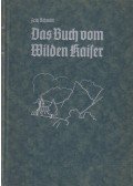 Fritz Schmitt - Das Buch vom Wilden Kaiser
