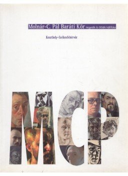Tóth Antal - MCP Tóth Antal - MCP, Keszthely-Székesfehérvár 2004 antikvár könyv