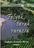 Elek Emil - Folyók, tavak varázsa