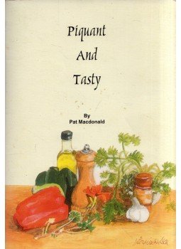 Pat Macdonald - Piquant and Tasty: A collection of some of my favourite recipes,  0 antikvár könyv