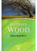 Barbara Wood - Sturmjahre