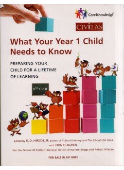 E. D. Hirsch, Jr., John Holdren - What Your Year 1 Child Needs to Know: Preparing Your Child for a Lifetime of Learning, London 2011 antikvár könyv