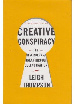 Leigh Thompson - Creative Conspiracy Leigh Thompson - Creative Conspiracy, Boston 2013 antikvár könyv