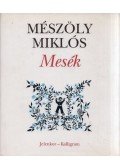 Mészöly Miklós - Mesék
