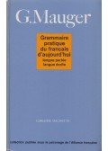 Mauger, G. - Grammaire pratique de francaise