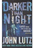 John Lutz - Darker Than Night