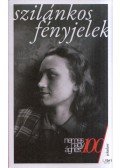 Nemes Nagy Ágnes - Szilánkos fényjelek