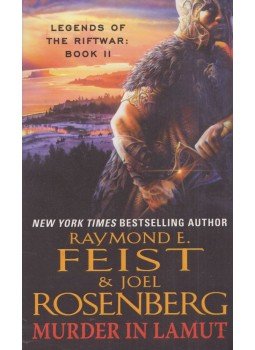 FEIST, RAYMOND E. - ROSENBERG, JOEL - Murder in LaMut FEIST, RAYMOND E. - ROSENBERG, JOEL - Murder in LaMut, New York 2008 antikvár könyv