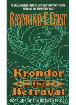 Raymond E. Feist - Krondor: The Betrayal Raymond E. Feist - Krondor: The Betrayal, New York 2001 antikvár könyv