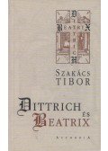 Szakács Tibor - Dittrich és Beatrix