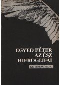 Egyed Péter - Az ész hieroglifái