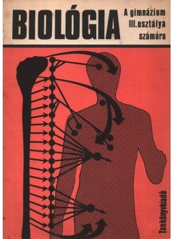 Dr. Hámori József, Dr. Hámori Józsefné - Biológia Dr. Hámori József, Dr. Hámori Józsefné - Biológia, Budapest 1975 antikvár könyv