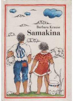 Krause, Barbara - Samakina Krause, Barbara - Samakina, Berlin 1976 antikvár könyv